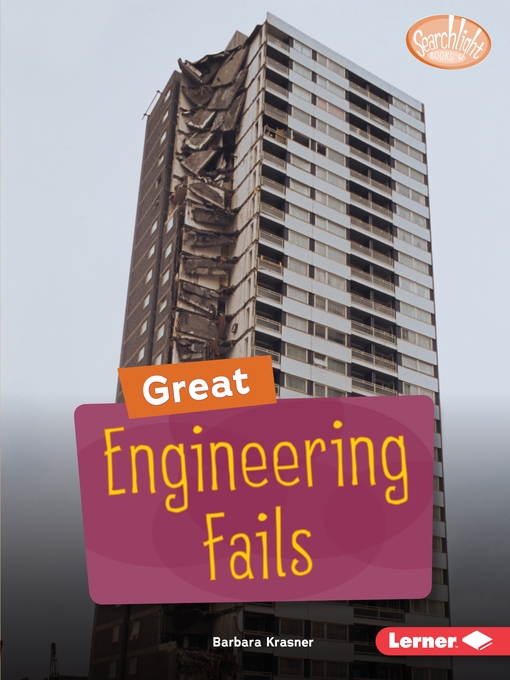 Title details for Great Engineering Fails by Barbara Krasner - Available
